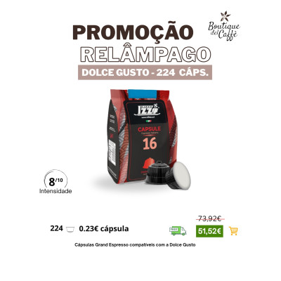 PROMOÇÃO DOLCE GUSTO 224 CAPS 